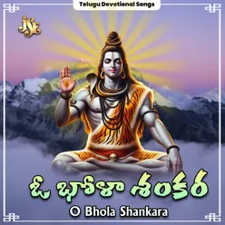 O Bhola Shankara
